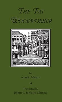 portada The fat Woodworker (Medieval & Renaissance Texts) (en Inglés)