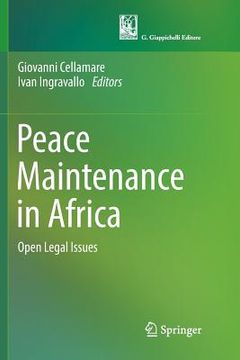 portada Peace Maintenance in Africa: Open Legal Issues (en Inglés)