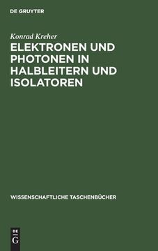 portada Elektronen und Photonen in Halbleitern und Isolatoren (en Alemán)