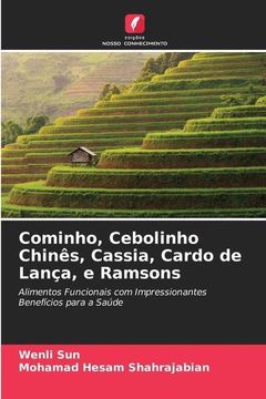 portada Cominho, Cebolinho Chinês, Cassia, Cardo de Lança, e Ramsons (en Portugués)