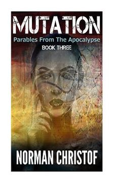 portada Mutation: Parables From The Apocalypse (in English)