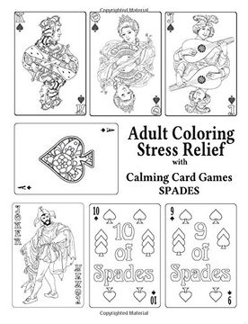 portada Adult Coloring Stress Relief With Calming Card Games: SPADES: Volume 2