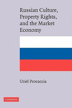 portada Russian Culture, Property Rights, and the Market Economy (en Inglés)