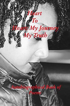 portada Heart to Heart: My Journey my Truth (en Inglés)