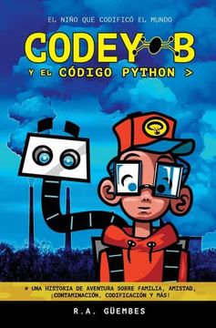 portada Codey-B y el Código Python: El Niño que Codificó el Mundo (1) (in Spanish)