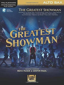 portada The Greatest Showman Instrumental Play-Along - Alto Sax Book/Online Audio [With Access Code] (in English)