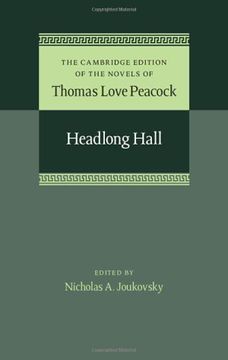 portada Headlong Hall (The Cambridge Edition of the Novels of Thomas Love Peacock, Series Number 1) (en Inglés)