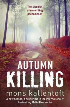 portada autumn killing. mons kallentoft (en Inglés)