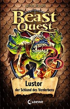 portada Beast Quest 57 - Lustor, der Schlund des Verderbens: Kinderbuch für Jungen ab 8 Jahre (en Alemán)