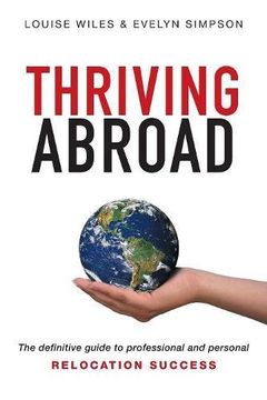portada Thriving Abroad: The definitive guide to professional and personal relocation success