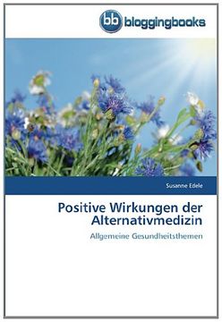portada Positive Wirkungen der Alternativmedizin: Allgemeine Gesundheitsthemen