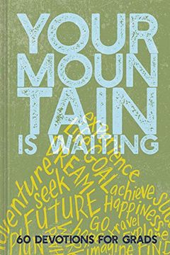 portada Your Mountain is Waiting: 60 Devotions for Grads (en Inglés)