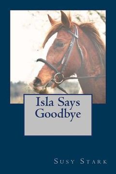 portada Isla Says Goodbye (en Inglés)