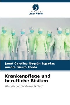 portada Krankenpflege und berufliche Risiken (en Alemán)