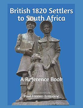 portada British 1820 Settlers to South Africa: A Reference Book 