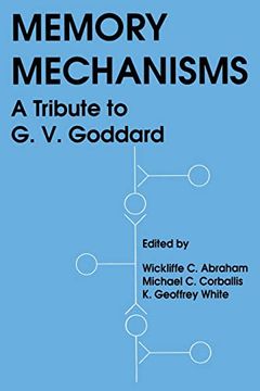 portada Memory Mechanisms: A Tribute to g. V. Goddard (en Inglés)