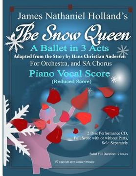 portada The Snow Queen: A Ballet in 3 Acts, Adapted from the Story by Hans Christian Andersen (en Inglés)