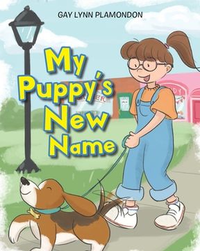 portada My Puppy's New Name (en Inglés)