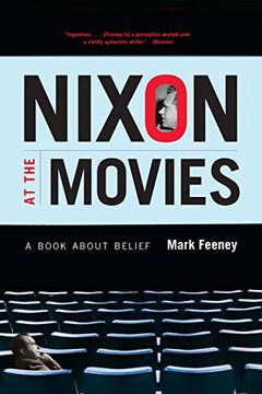 portada Nixon at the Movies: A Book About Belief (en Inglés)