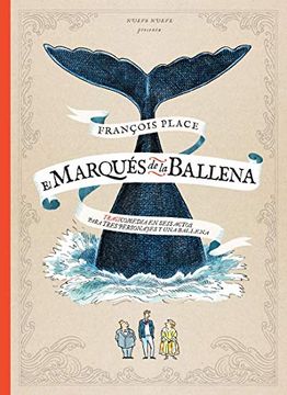 portada El Marqués de la Ballena: Tragicomedia en Tres Actos (Novela Ilustrada)