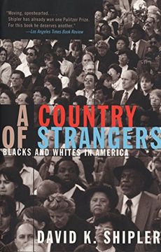 portada A Country of Strangers: Blacks and Whites in America (in English)