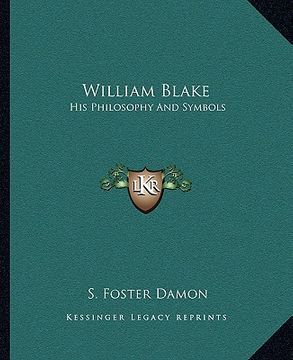portada william blake: his philosophy and symbols (in English)