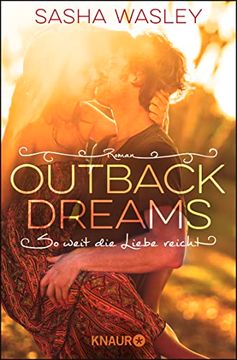 portada Outback Dreams. So Weit die Liebe Reicht: Roman (Die Outback-Sisters-Serie, Band 1) (en Alemán)