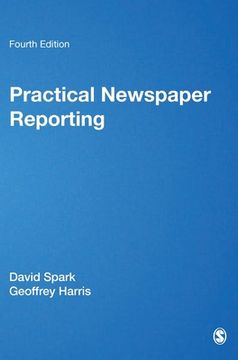 Practical Newspaper Reporting (en Inglés)