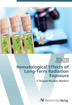 portada Hematological Effects of Long-Term Radiation Exposure: in Russian Nuclear Workers