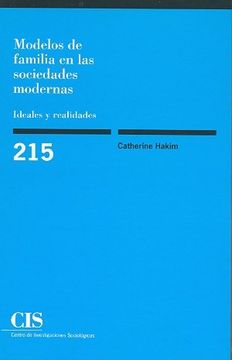 portada Modelos de Familia en las Sociedades Modernas: Ideales y Realidades (Monografías)