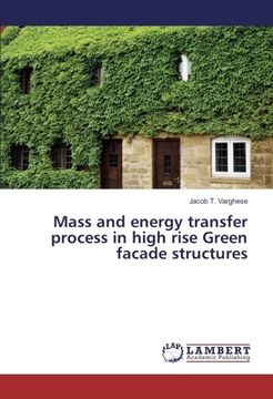 portada Mass and energy transfer process in high rise Green facade structures