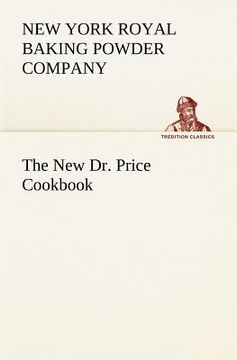 portada the new dr. price cookbook (en Inglés)