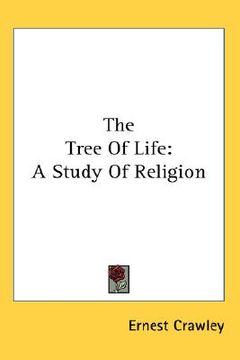 portada the tree of life: a study of religion (in English)