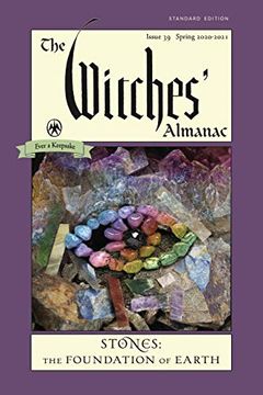 portada The Witches' Almanac 2020: Issue 39, Spring 2020 to Spring 2021Stones - the Foundation of Earth 