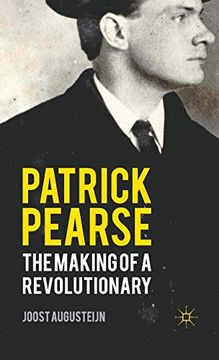 portada Patrick Pearse: The Making of a Revolutionary (in English)
