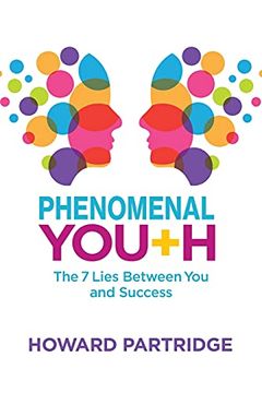 portada Phenomenal Youth: The 7 Lies Between you and Success (en Inglés)
