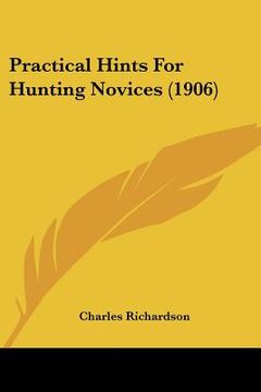 portada practical hints for hunting novices (1906)