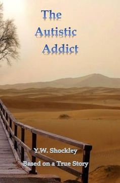 portada The Autistic Addict (in English)