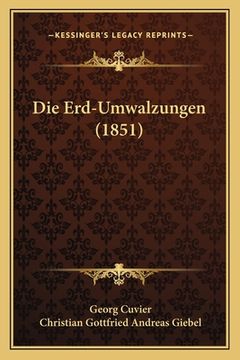 portada Die Erd-Umwalzungen (1851) (en Alemán)