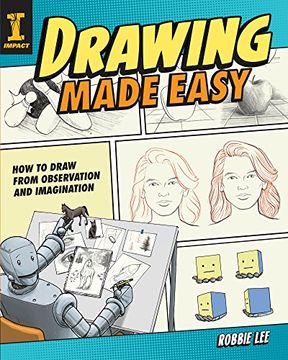 portada Drawing Made Easy: How to Draw From Observation and Imagination (in English)