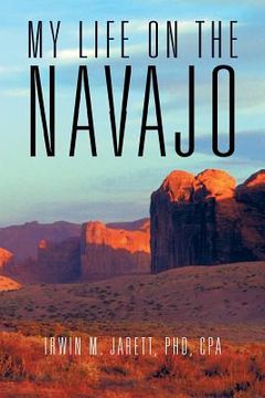portada My Life on the Navajo (in English)