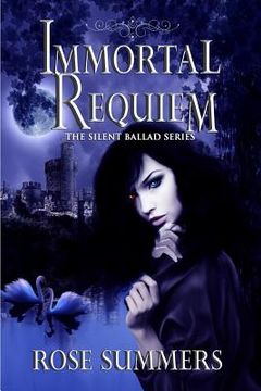 portada Immortal Requiem: The Silent Ballad Series (in English)
