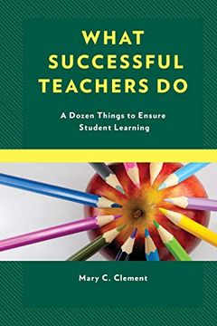 portada What Successful Teachers do: A Dozen Things to Ensure Student Learning (en Inglés)