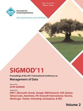 portada sigmod 11 proceedings of the 2011 international conference on management of data-vol ii (en Inglés)
