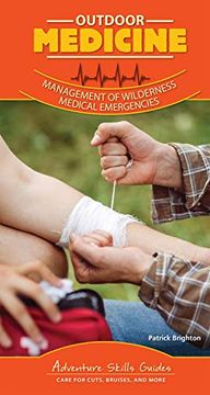portada Outdoor Medicine: Management of Wilderness Medical Emergencies (Adventure Skills Guides) (en Inglés)