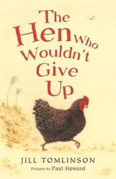 portada The Hen Who Wouldn't Give Up (en Inglés)