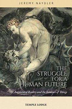 portada The Struggle for a Human Future: 5g, Augmented Reality, and the Internet of Things (in English)