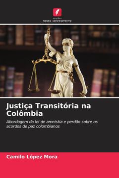 portada Justiça Transitória na Colômbia