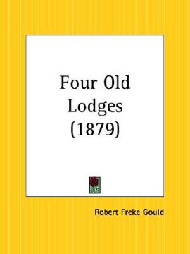 portada four old lodges (en Inglés)