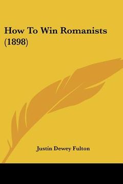 portada how to win romanists (1898)